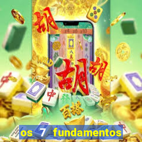 os 7 fundamentos da umbanda